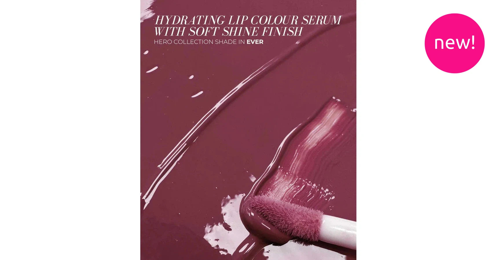 Fitglow Lip Colour Serum - Ever (10g)